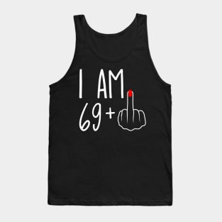 Vintage 70th Birthday I Am 69 Plus 1 Middle Finger Tank Top